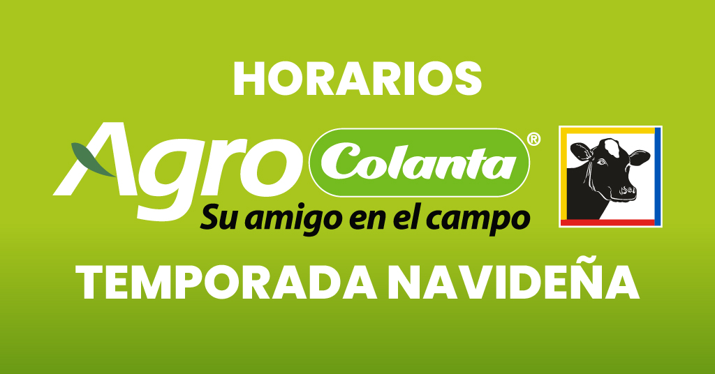 Horarios Agrocolanta Temporada Navideña