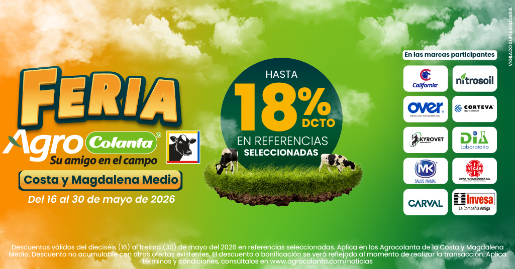 TÉRMINOS Y CONDICIONES DESCUENTOS FERIA AGROCOLANTA COSTA Y MAGDALENA MEDIO